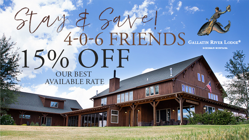 Gallatin River Lodge 15% off promotion